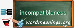 WordMeaning blackboard for incompatibleness